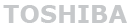 TOSHIBA